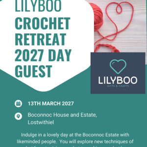 Crochet Retreat 13th March 2027 - Day Guest